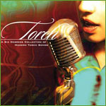 Torch: A Six Degrees Collection of Modern Torch Songs
