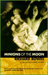 Bowes: Minions of the Moon