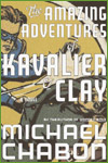 Chabon: The Amazing Adventures of Kavalier and Clay