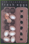 Levandoski: Fresh Eggs