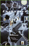 Millhauser: Enchanted Night