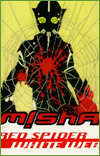Misha: Red Spider/White Web 