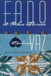 Vaz: Fado: & Other Stories